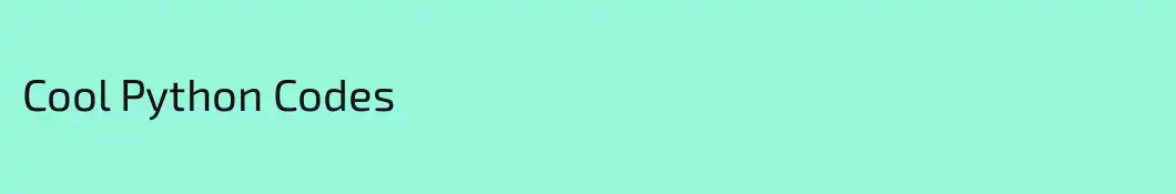 Cool Python Codes